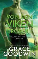 Goodwin, G: Von den Viken erobert