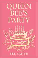 Queen Bee's Party