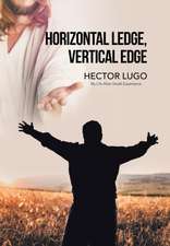 Horizontal Ledge, Vertical Edge
