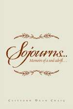 Sojourns...