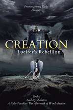 Creation Lucifer's Rebellion