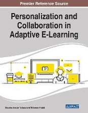 Personalization and Collaboration in Adaptive E-Learning