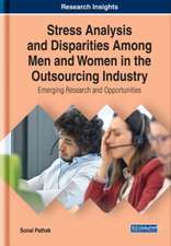 Stress Analysis and Disparities Among Men and Women in the Outsourcing Industry