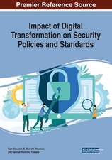 Impact of Digital Transformation on Security Policies and Standards