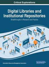 Digital Libraries and Institutional Repositories