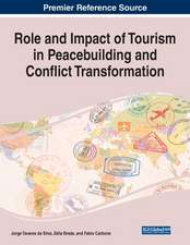 Role and Impact of Tourism in Peacebuilding and Conflict Transformation