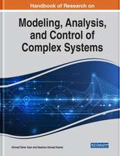 Handbook of Research on Modeling, Analysis, and Control of Complex Systems