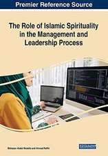 The Role of Islamic Spirituality in the Management and Leadership Process