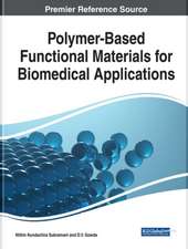 Polymer-Based Functional Materials for Biomedical Applications