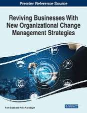 Reviving Businesses With New Organizational Change Management Strategies