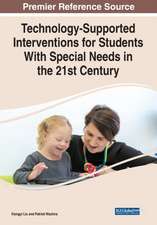 Technology-Supported Interventions for Students With Special Needs in the 21st Century