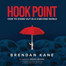 Hook Point: How to Stand Out in a 3-Second World