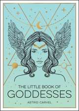 The Little Book of Goddesses