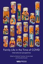 Family in the Time of COVID: International Perspectives