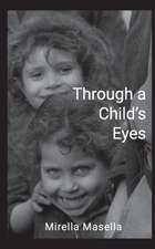 Through a Child's Eyes