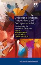 Unlocking Regional Innovation and Entrepreneurship – The Potential for Increasing Capacities