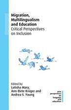 Migration, Multilingualism and Education