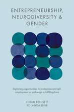 Entrepreneurship, Neurodiversity & Gender – Exploring Opportunities for Enterprise and Self–employment as Pathways to Fulfilling Lives