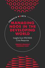 Managing NGOs in the Developing World – Insights from HIV/AIDS Crisis Response