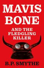 Mavis Bone and the Fledgling Killer