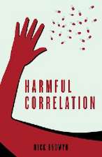 Harmful Correlation