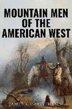 Mountain Men of the American West