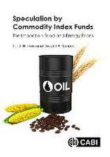 Speculation by Commodity Index Funds – The Impact on Food and Energy Prices