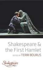 Shakespeare and the First Hamlet