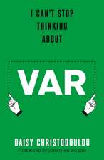 I Can't Stop Thinking About Var