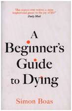 A Beginner's Guide to Dying