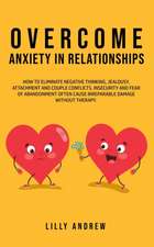 Overcome Anxiety in Relationships