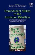 From Student Strikes to the Extinction Rebellion – New Protest Movements Shaping our Future