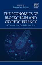 The Economics of Blockchain and Cryptocurrency – A Transaction Costs Revolution