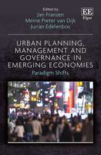 Urban Planning, Management and Governance in Emerging Economies – Paradigm Shifts