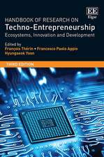 Handbook of Research on Techno–Entrepreneurship – Ecosystems, Innovation and Development, Third Edition