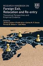 Research Handbook on Foreign Exit, Relocation and Re–entry – Theoretical Perspectives and Empirical Evidence