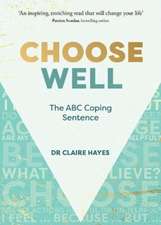 Choose Well