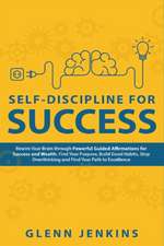 Self-Discipline for Success