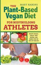 The Plant-Based Vegan Diet for Bodybuilding Athletes