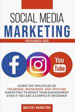 Social Media Marketing For Business 2020