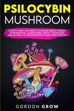 PSILOCYBIN MUSHROOM