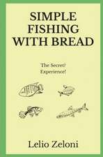 Simple Fishing With Bread