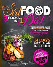 Sirtfood Diet 3 books in one