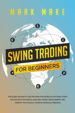 SWING TRADING FOR BEGINNERS