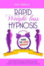 Rapid Weight Loss Hypnosis