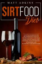 SIRTFOOD DIET