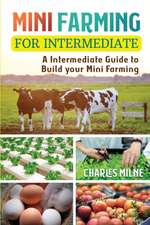 Mini Farming for Intermediate