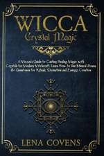 Wicca Crystal Magic