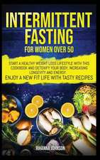 Intermittent Fasting For Women Over 50