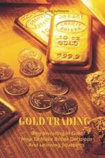 GOLD TRADING